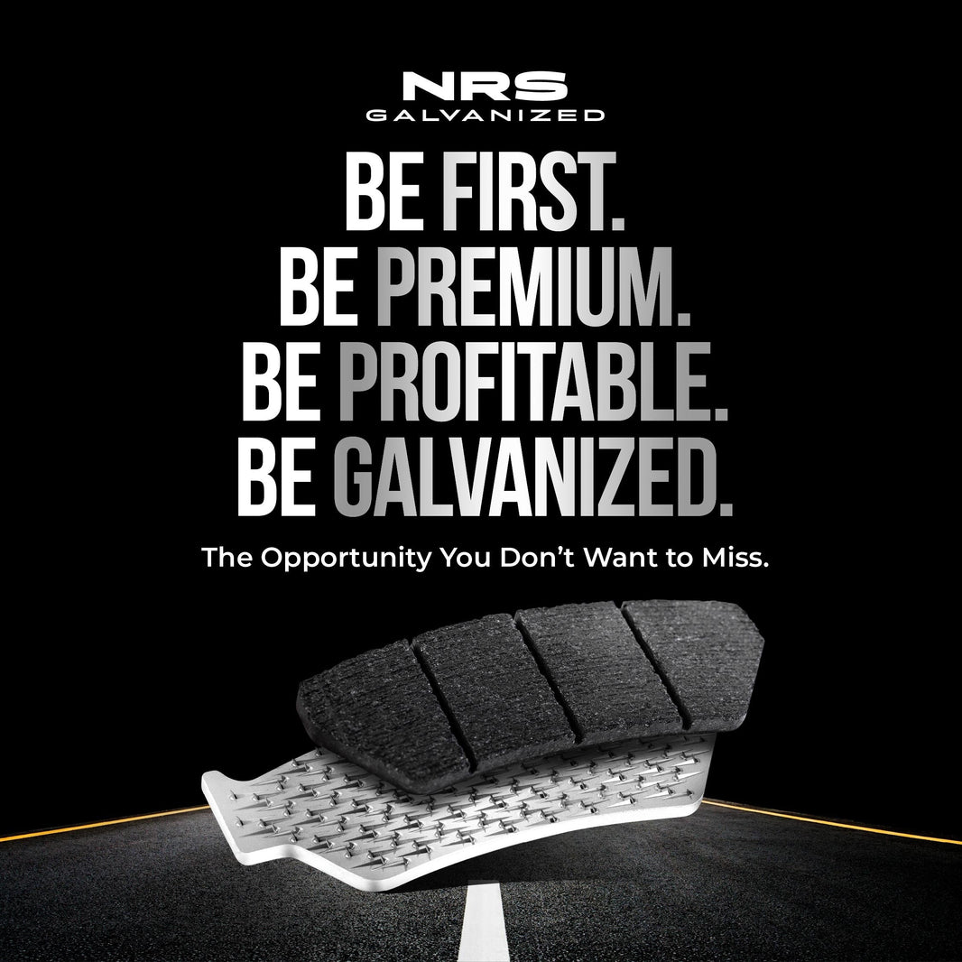 Be First. Be Premium. Be Profitable. Be Galvanized.